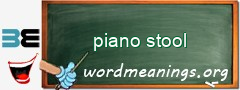 WordMeaning blackboard for piano stool